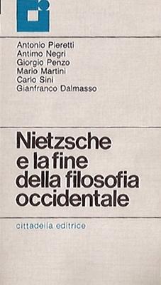 Nietzsche e  la fine della filosofia occidentale